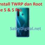 Cara Install TWRP dan Root Realme 5 Pro