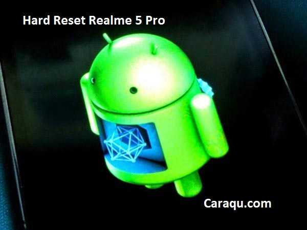 Hard Reset Realme 5 Pro