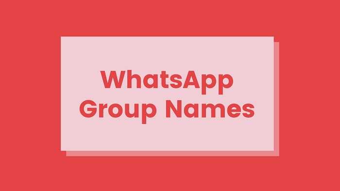 Best 500 Whatsapp Group Names Family Friends And Funny
