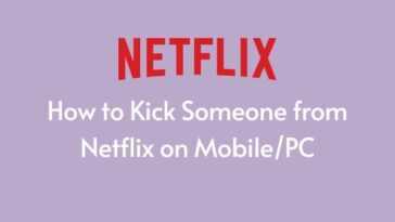 How to Kick Someone from Netflix on Mobile/PC