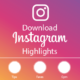 How to Download Instagram Highlights?