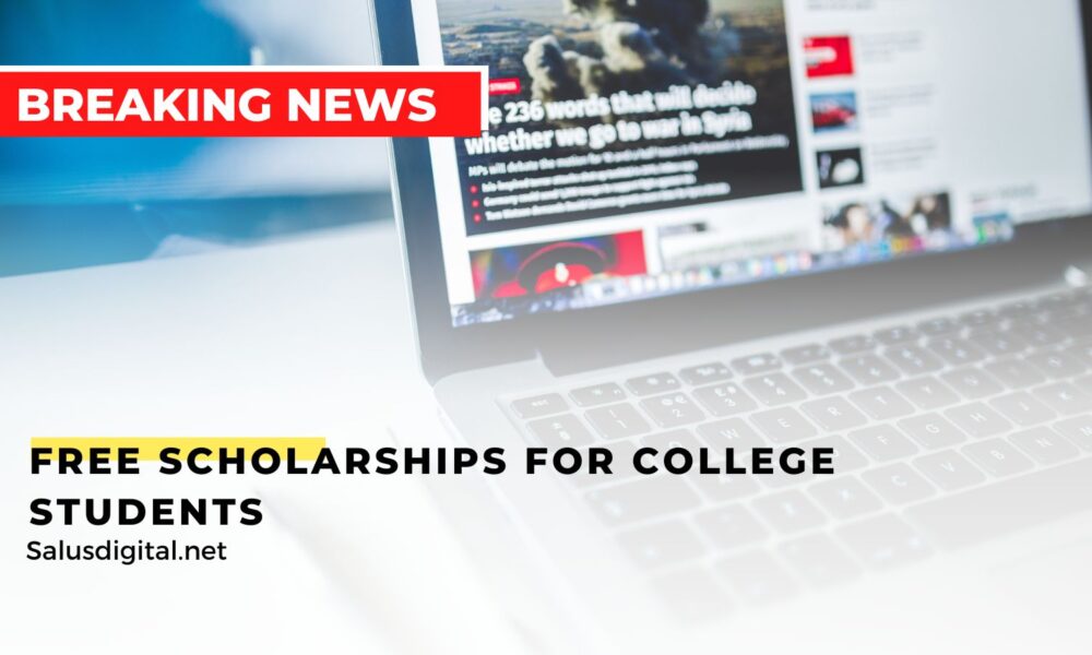 Free Scholarships for College Students