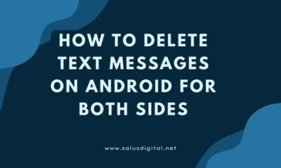 How to Delete Text Messages on Android for Both Sides