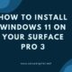 How to Install Windows 11 on Your Surface Pro 3