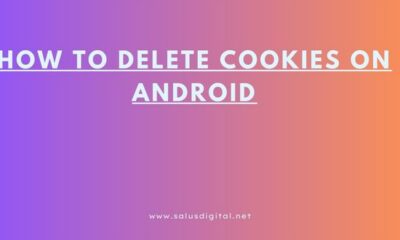 How to Delete Cookies on Android