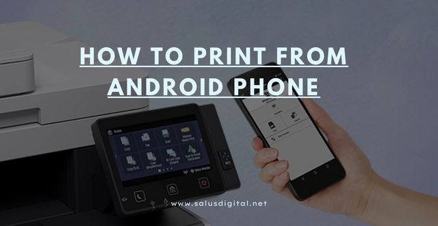 How to Print from Android Phone