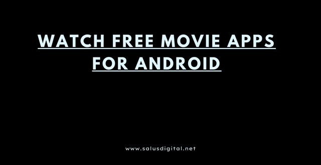 Watch Free Movie Apps for Android