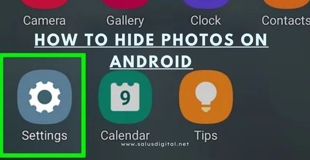 How to Hide Photos on Android