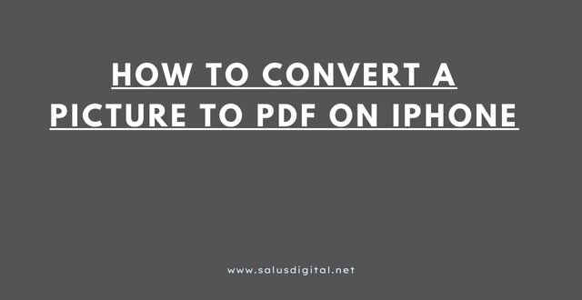 How to Convert a Picture to PDF on iPhone